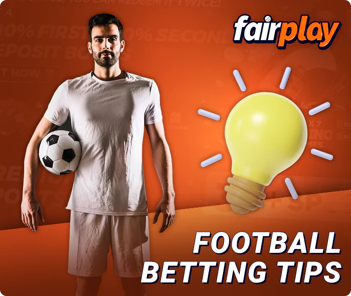 Soccer betting tips from the FairPlay team - how to bet the correct way