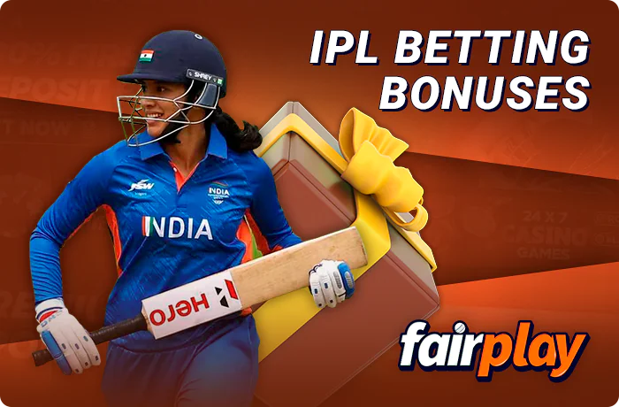 What bonuses can get when bet on the IPL at FairPlay
