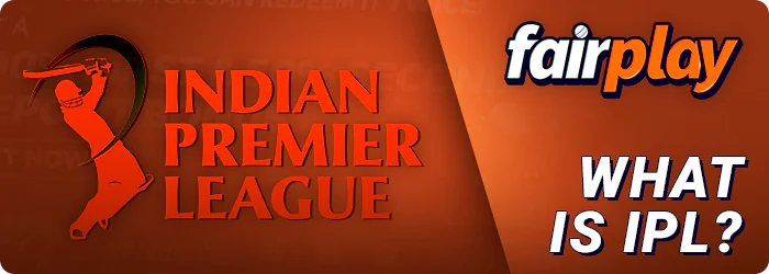 What need to know about the IPL Tournament on FairPlay - Indian Premier League