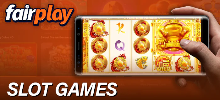 Play Slot games in Fairplay app