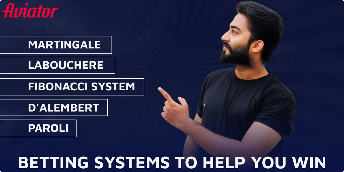The best betting systems for playing Aviator successfully