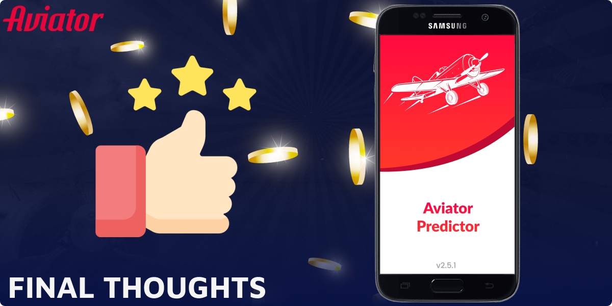 Conclusion on Aviator prediction app for players from India